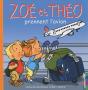 Zoe Et Theo T.30; Prennent L'Avion - Preview