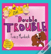 Capa do artigo Zoe In Double Trouble