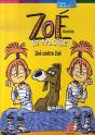 Zoé La Trouille ; Zoé Contre Zoé - Preview