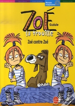 Capa do artigo Zoé La Trouille ; Zoé Contre Zoé