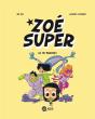 Zoe Super T.2 Ca Va Barder - Preview