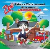 Zoe Takes A Walk Around Sacramento