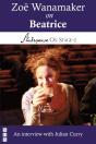 Zoe Wanamaker On Beatrice - Preview