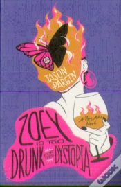 Capa do artigo Zoey Is Too Drunk For This Dystopia