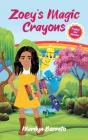 Zoey'S Magic Crayons (English-Spanish Edition) - Preview