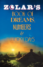 Zolar'S Book Of Dreams, Numbers, And Lucky Days - Preview