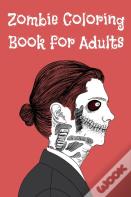 Zombie Coloring Book For Adults