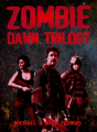 Zombie Dawn Trilogy - Preview