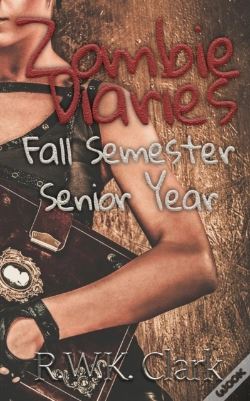 Capa do artigo Zombie Diaries Fall Semester Senior Year