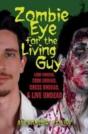Zombie Eye For The Living Guy - Preview
