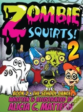 Zombie Squirts 2: The Dance