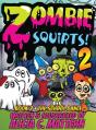 Zombie Squirts 2: The Dance - Preview