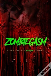 Zombiegasm