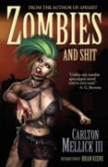 Zombies And Shit