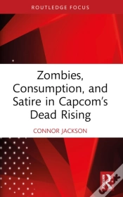 Capa do artigo Zombies, Consumption, And Satire In Capcomâ€™S Dead Rising