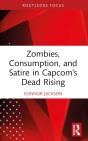 Zombies, Consumption, And Satire In Capcomâ€™S Dead Rising - Preview