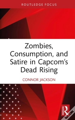 Capa do artigo Zombies, Consumption, And Satire In Capcom'S Dead Rising