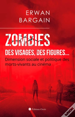 Capa do artigo Zombies : Des Visages, Des Figures…