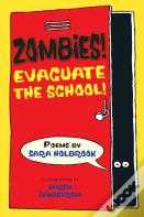 Zombies! Evacuate The School!