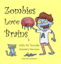 Zombies Love Brains - Preview