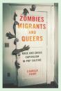 Zombies, Migrants, And Queers - Preview