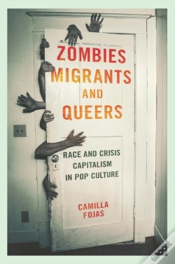 Capa do artigo Zombies, Migrants, And Queers