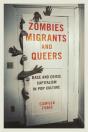 Zombies, Migrants, And Queers - Preview