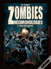 Capa do artigo Zombies Nechronologies Tome 2 : Mort Parce Que Bête