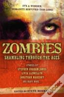 Zombies: Shambling Through The Ages
