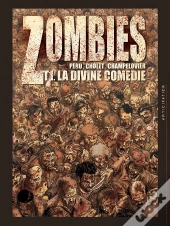 Zombies Tome 1 : La Divine Comédie
