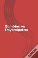 Zombies Vs Psychopaths
