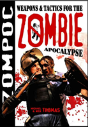 Zompoc: Weapons & Tactics For The Zombie - Preview