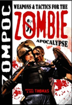 Capa do artigo Zompoc: Weapons & Tactics For The Zombie