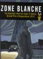 Zone Blanche - Preview