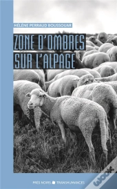Zone D'Ombres Sur L'Alpage (2e Édition)