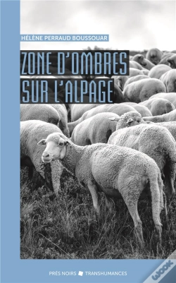 Capa do artigo Zone D'Ombres Sur L'Alpage (2e Édition)