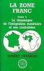 Zone Franc (La) Vol 2  Dynamique De L'Integration - Preview
