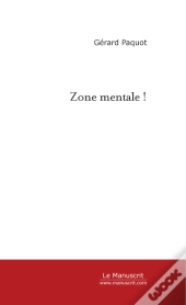 Zone Mentale !