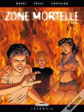 Zone Mortelle T04 : Hadès