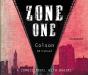 Zone One - Preview