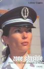 Zone Sensible ; Deposition D'Une Femme Lieutenant De Police - Preview
