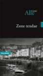 Zone Tendue - Preview