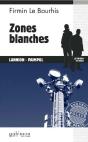 Zones Blanches - Preview