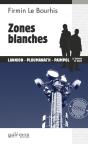 Zones Blanches - Preview