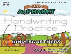 Zoo Alphabet Handwriting Practice For Kindergartners (Large 8.5x11 Size!)
