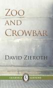 Zoo And Crowbar Volume 109