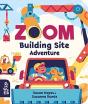 Zoom: Building Site Adventure - Preview