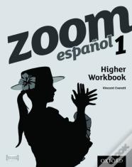 Zoom Espanol 1 Higher Workbook (8 Pack)