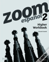 Zoom Espanol 2: Higher Workbook