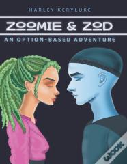 Zoomie & Zod